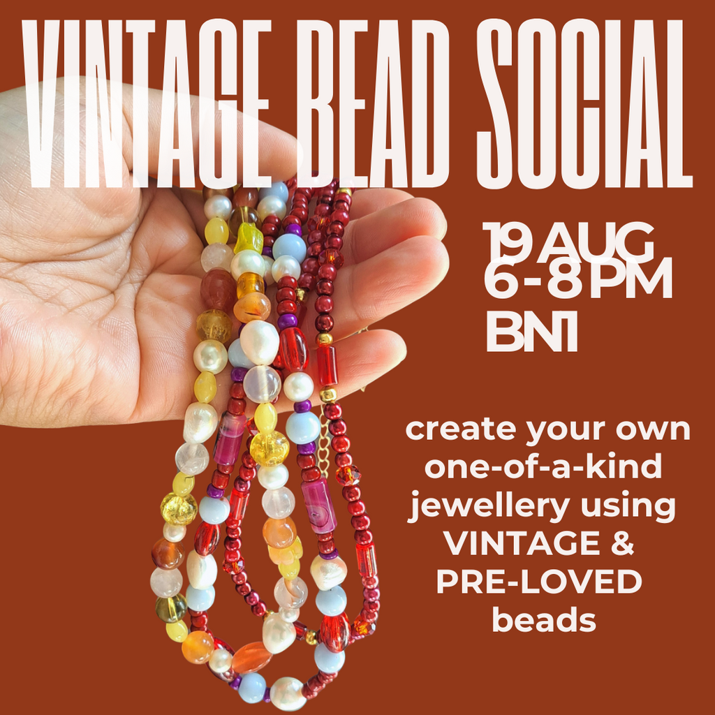 Vintage Bead Social - Brighton 19 Aug